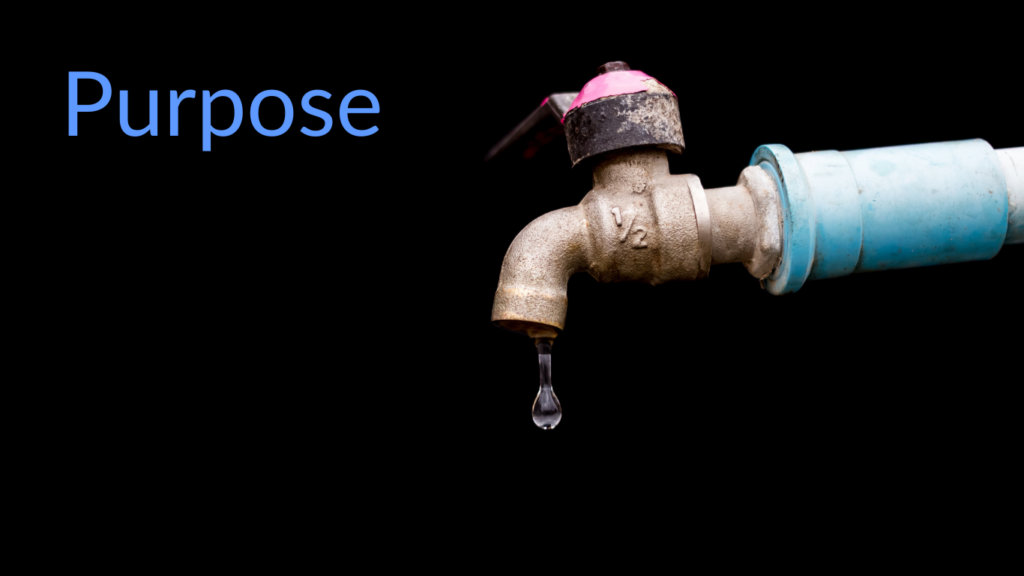 leaking tap of purpose